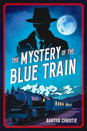 The Mystery of the Blue Train Paperback  December 17, 2024